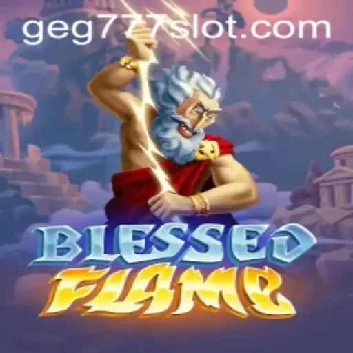 Exploring the World of BlessedFlame: A Comprehensive Guide